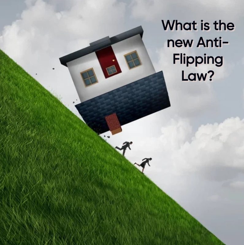 wHAT IS THE NEW ANTI FLIPPING LAW